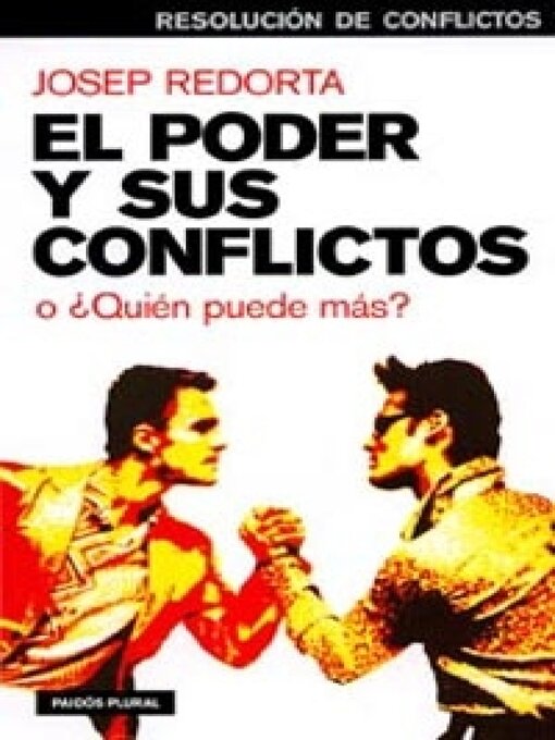 Title details for El poder y sus conflictos by Josep Redorta - Available